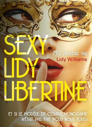 Image de Sexy Lidy libertine: Ma double vie